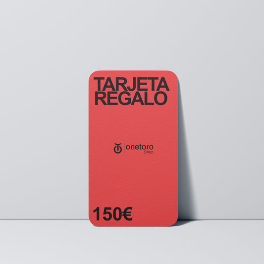 Tarjeta Regalo 150 € OneToro Shop