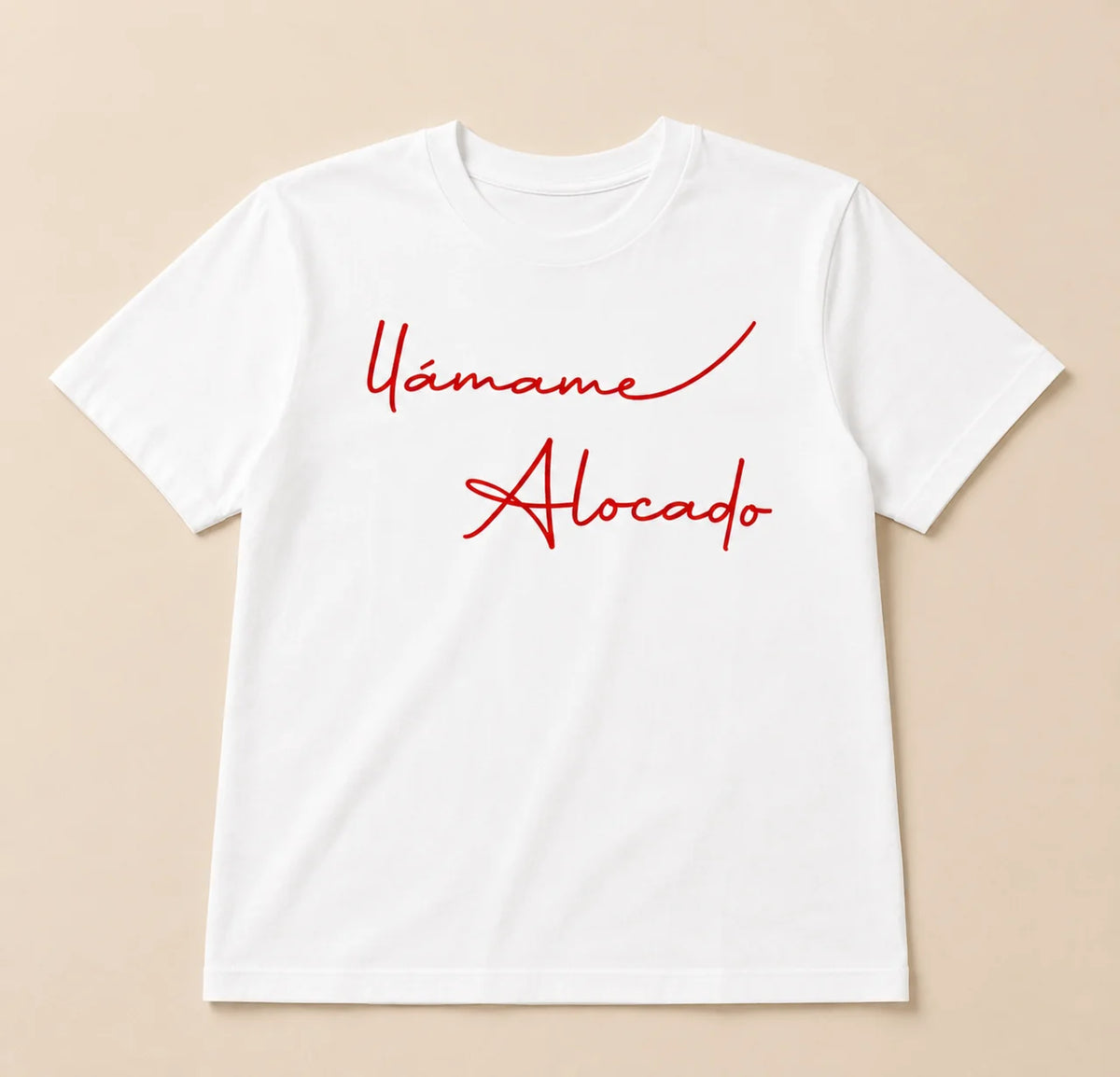 Camiseta Llámame Alocado