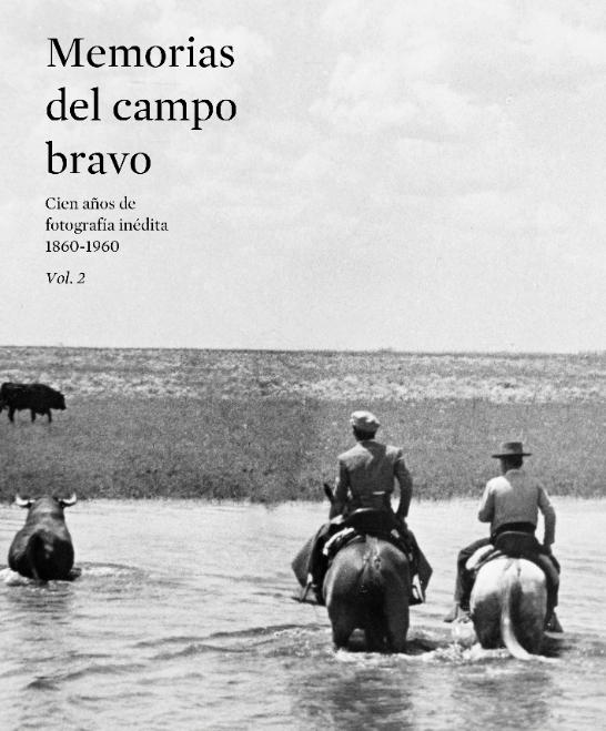 Memorias del campo bravo Vol. II