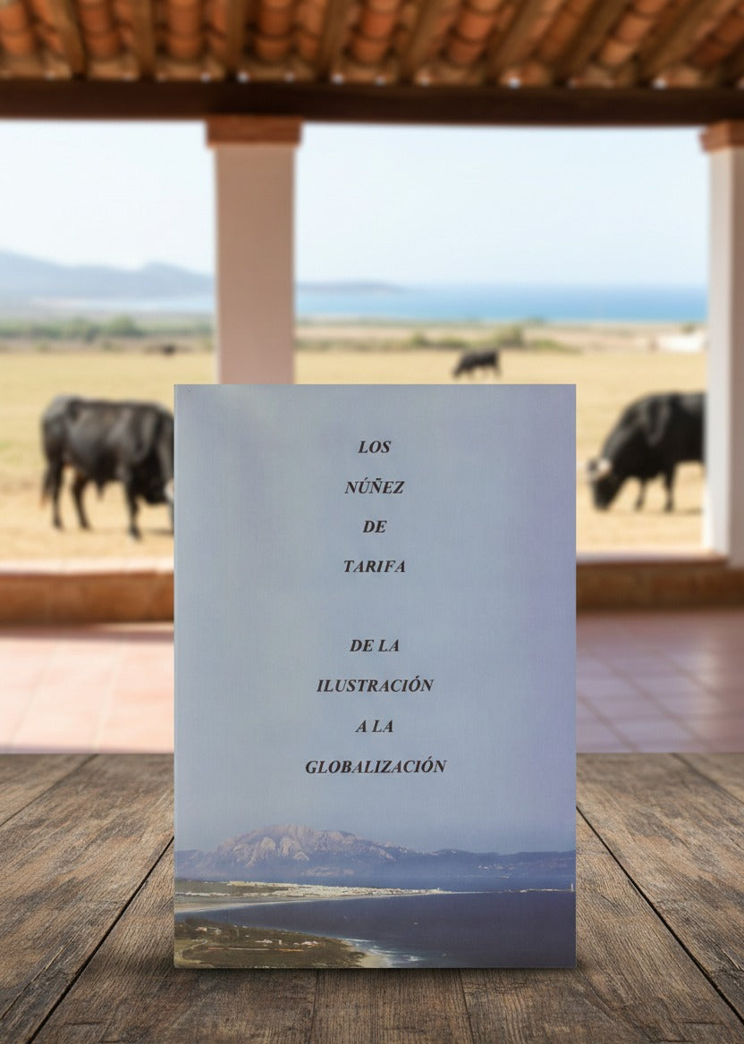 Los Nuñez de Tarifa de la ilustración a la globalización